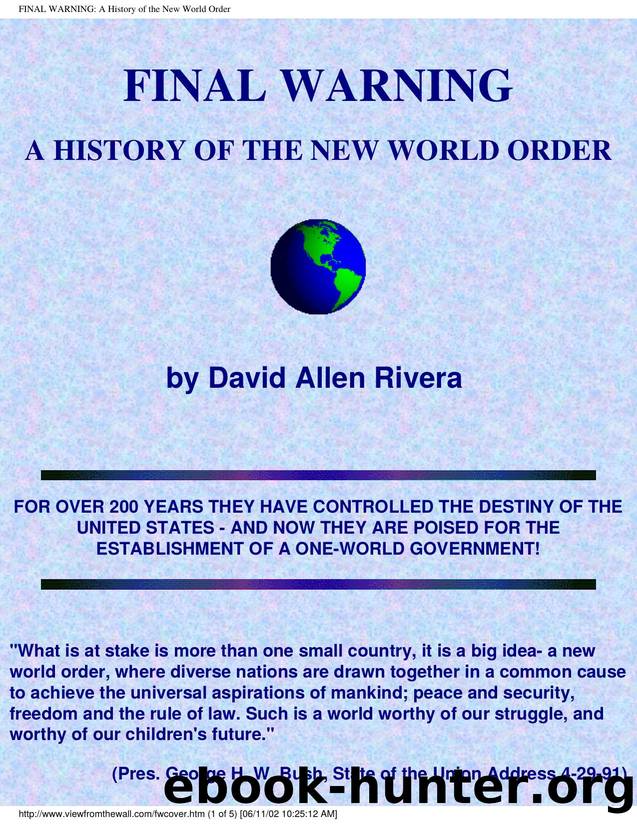 Final Warning: A History of the New World Order by David Allen Rivera
