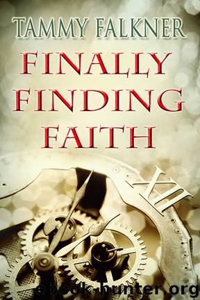 Finally Finding Faith by Tammy Falkner