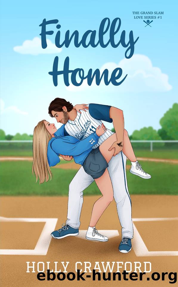 Finally Home (Grand Slam Love Book 1) by Holly Crawford