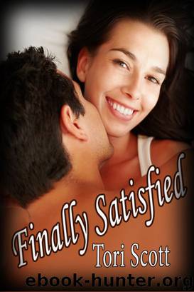 Finally Satisfied by Tori Scott