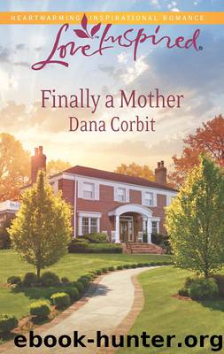 Finally a Mother by Dana Corbit