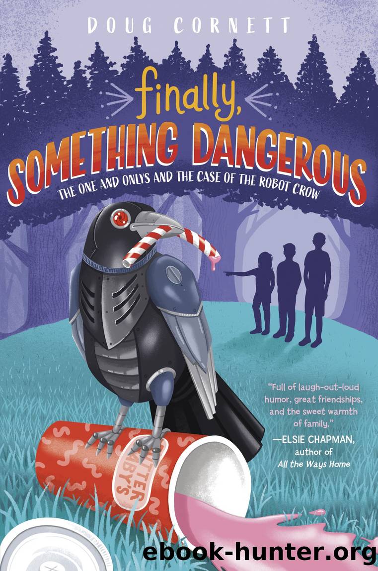 Finally, Something Dangerous by Doug Cornett