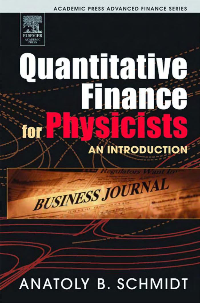 Finance Investment. Quantitative Finance For Physicists An Introduction by Anatoly B. Schmidt