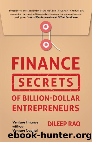 Finance Secrets of Billion-Dollar Entrepreneurs by Dileep Rao