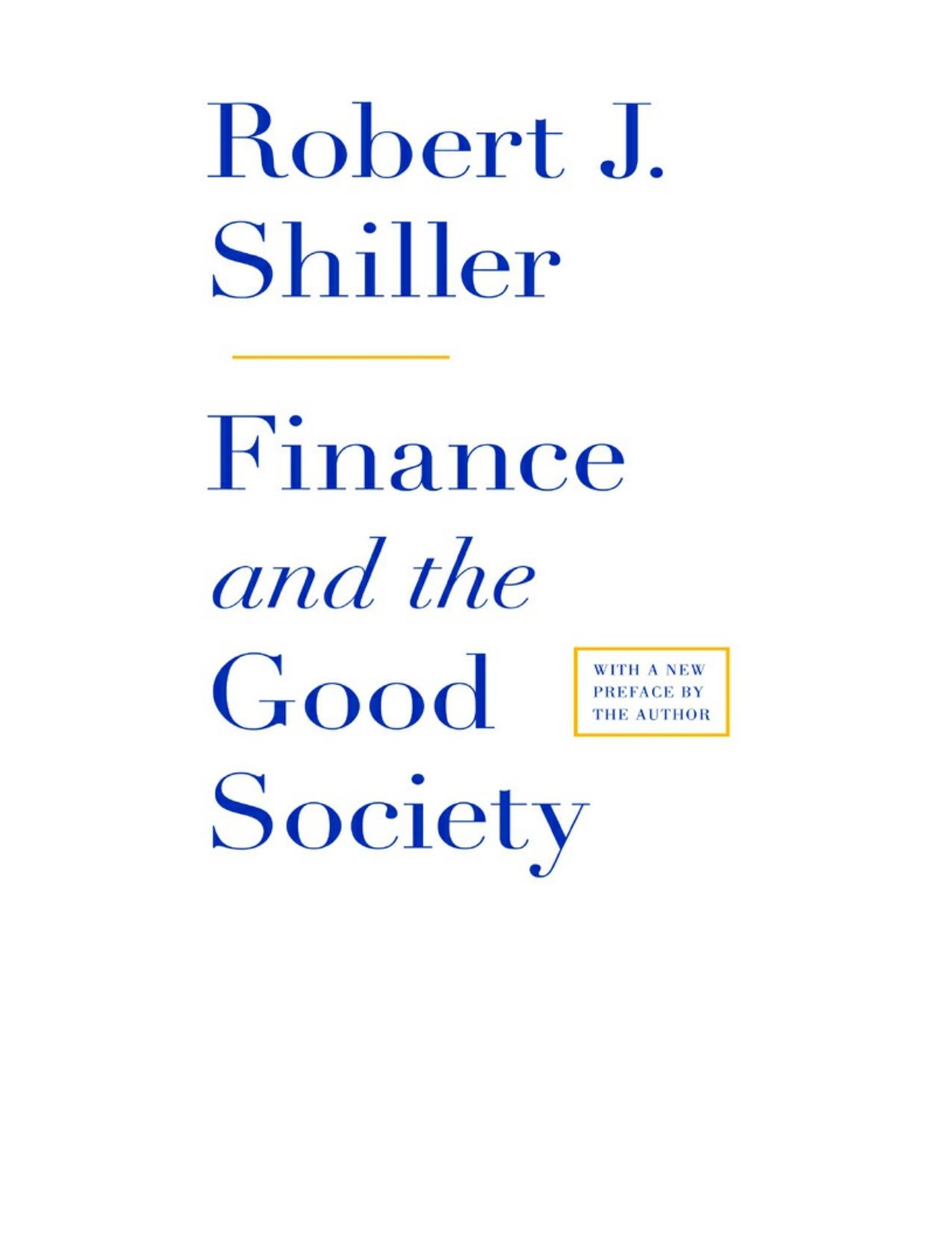 Finance and the Good Society (New in Paperback) by Shiller Robert J