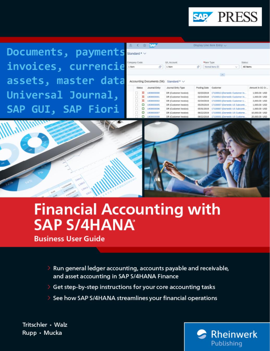 Financial Accounting (FI) with SAP S/4HANA: Business User Guide (SAP PRESS) by Stefan Walz Reinhard Rupp Nertila Mucka Jonas Tritschler