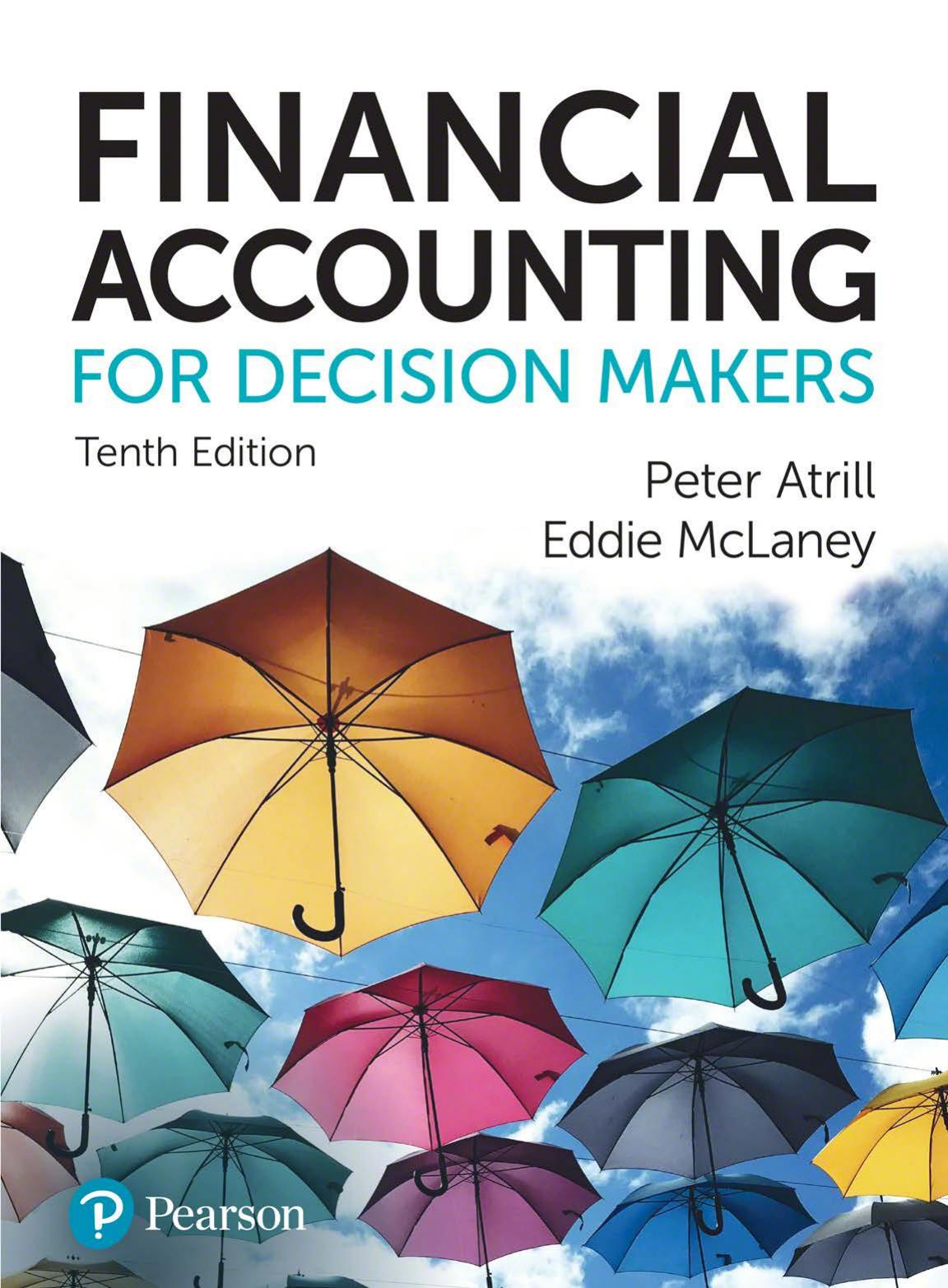 Financial Accounting for Decision Makers 10th Edition Book and MyLab Accounting Pack by Peter Atrill Eddie McLaney