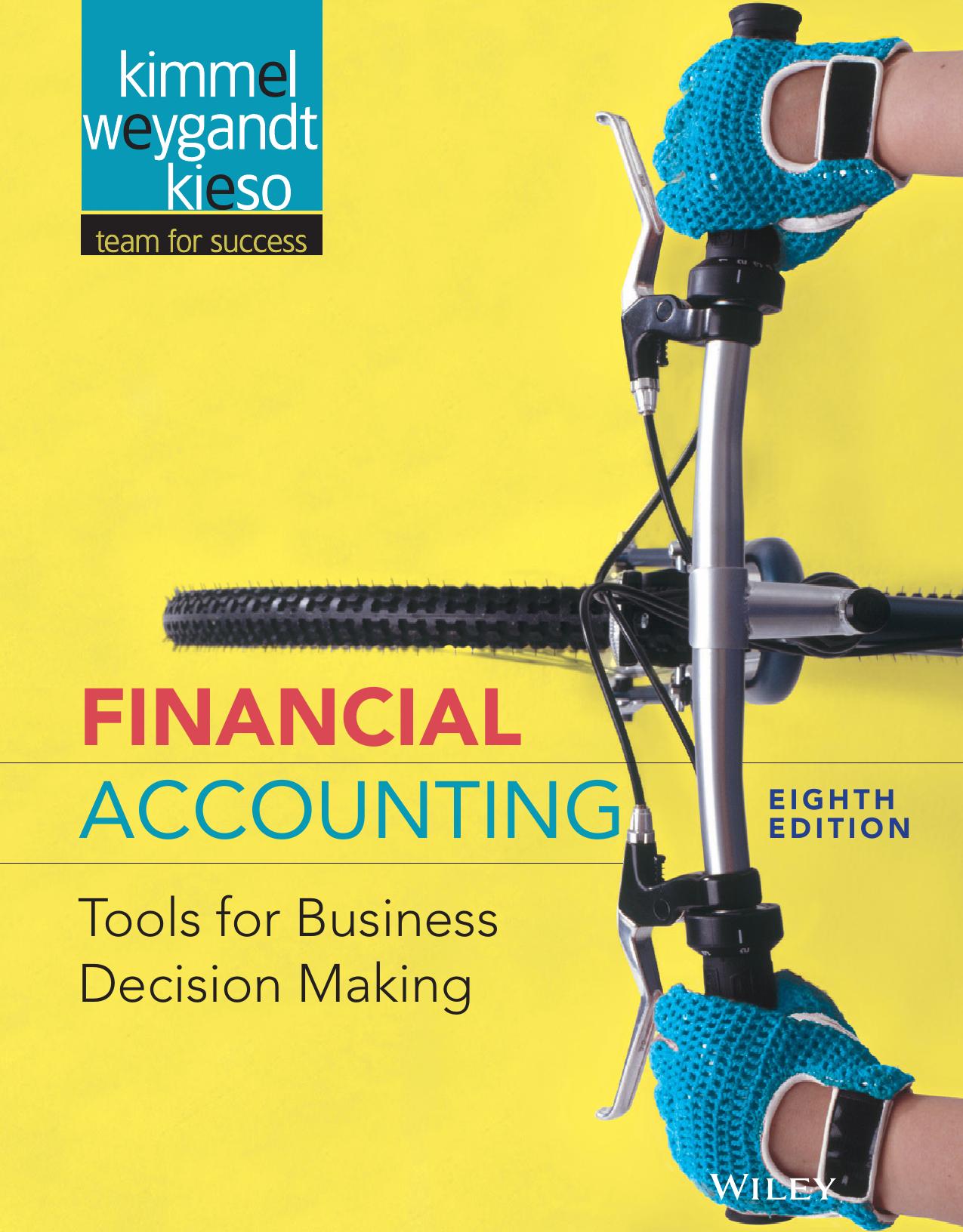 Financial Accounting, Binder Ready Version: Tools for Business Decision Making by Unknow