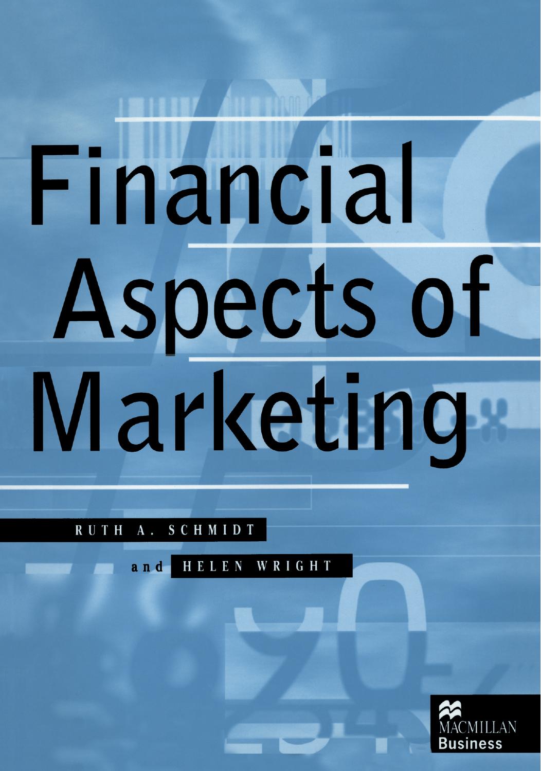 Financial Aspects of Marketing by Ruth A. Schmidt Helen Wright (auth.)