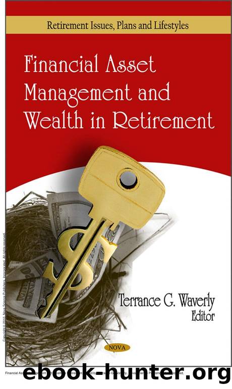 Financial Asset Management and Wealth in Retirement by Terrance G. Waverly