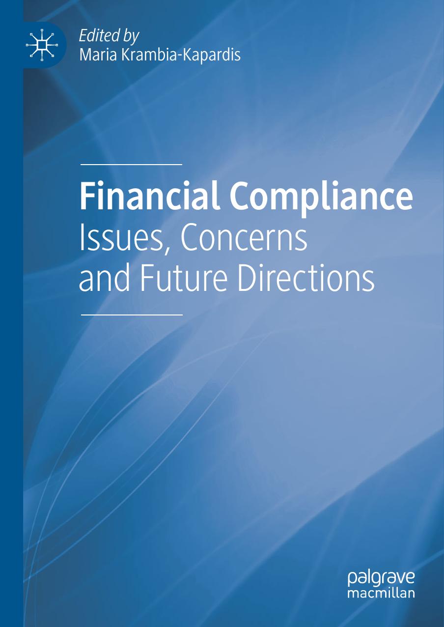 Financial Compliance: Issues, Concerns and Future Directions by Maria Krambia-Kapardis
