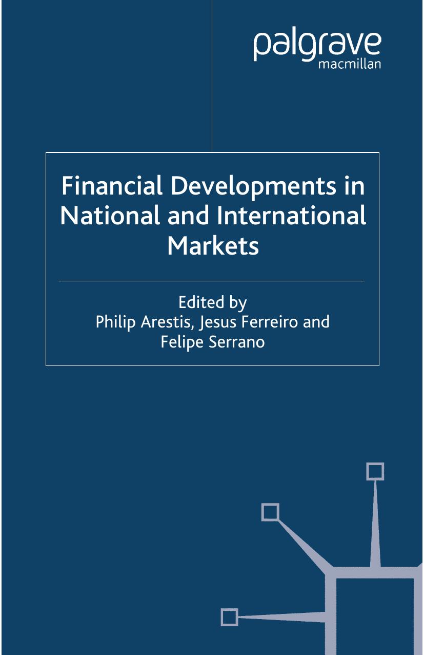 Financial Developments in National and International Markets by Philip Arestis Jesus Ferreiro Felipe Serrano (eds.)