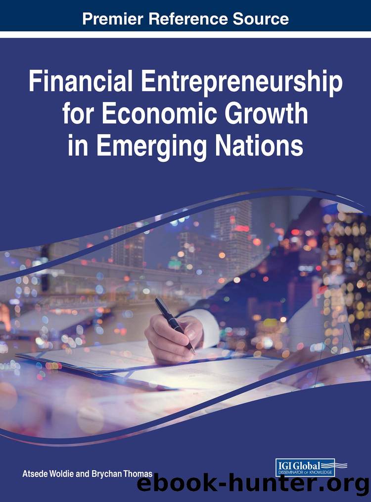 Financial Entrepreneurship for Economic Growth in Emerging Nations by Atsede Woldie Brychan Thomas