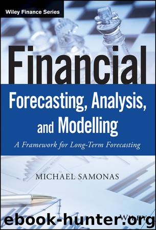 Financial Forecasting, Analysis and Modelling by Michael Samonas