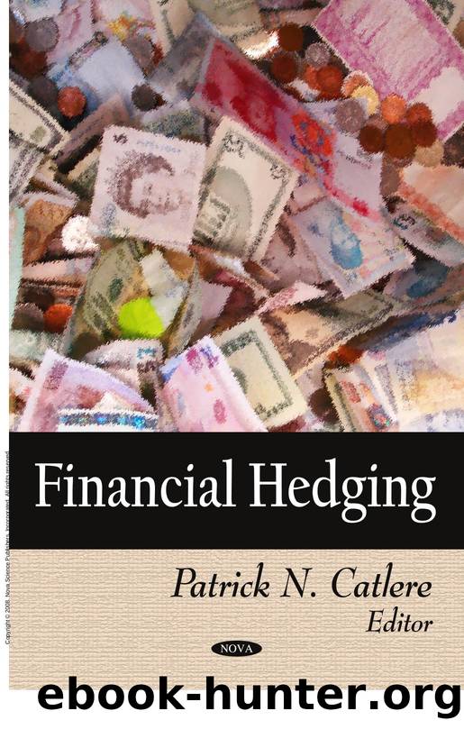 Financial Hedging by Patrick N. Catlere