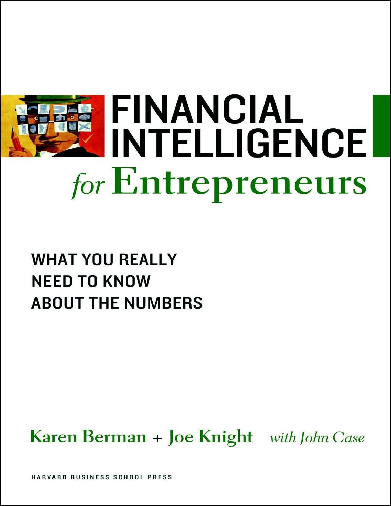 Financial Intelligence for Entrepreneurs by Berman Karen & Knight Joe
