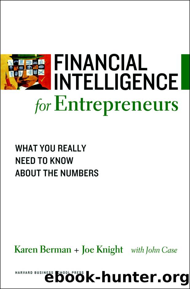 Financial Intelligence for Entrepreneurs by Berman Karen; Knight Joe;