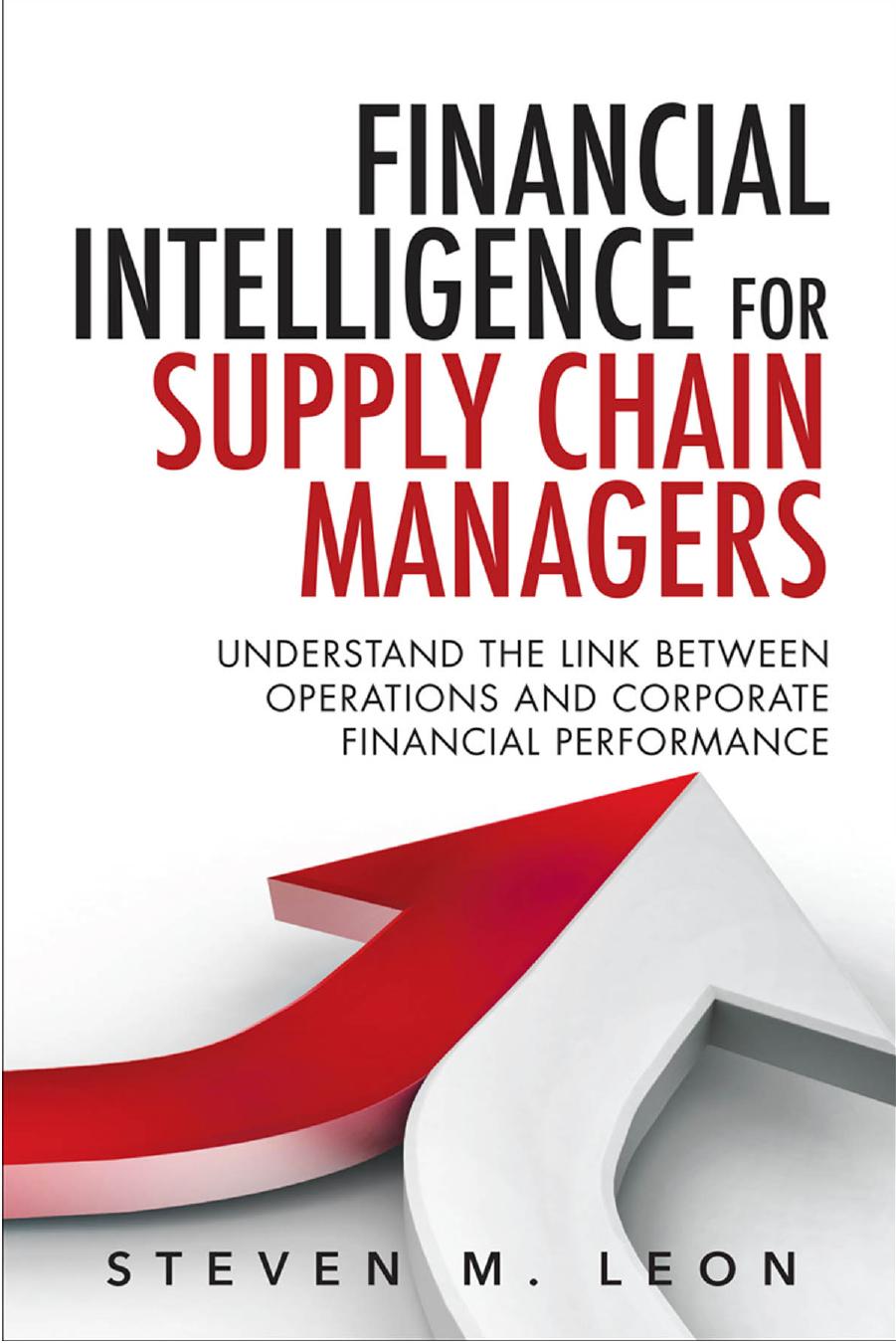 Financial Intelligence for Supply Chain Managers (repost) by Unknow