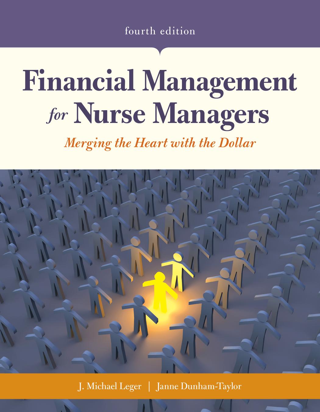 Financial Management for Nurse Managers : Merging the Heart with the Dollar, Fourth Edition by unknow