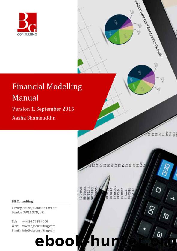 Financial Modelling Manual: A comprehensive but succinct step-by-step guide to building a financial forecast model in Excel by Aasha Shamsuddin
