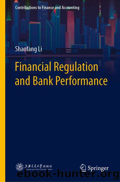 Financial Regulation and Bank Performance by Shaofang Li