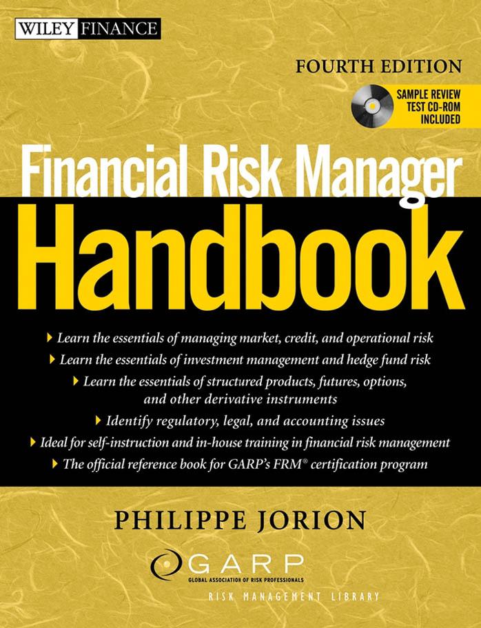 Financial Risk Manager Handbook by Philippe Jorion GARP (Global Association of Risk Professionals)