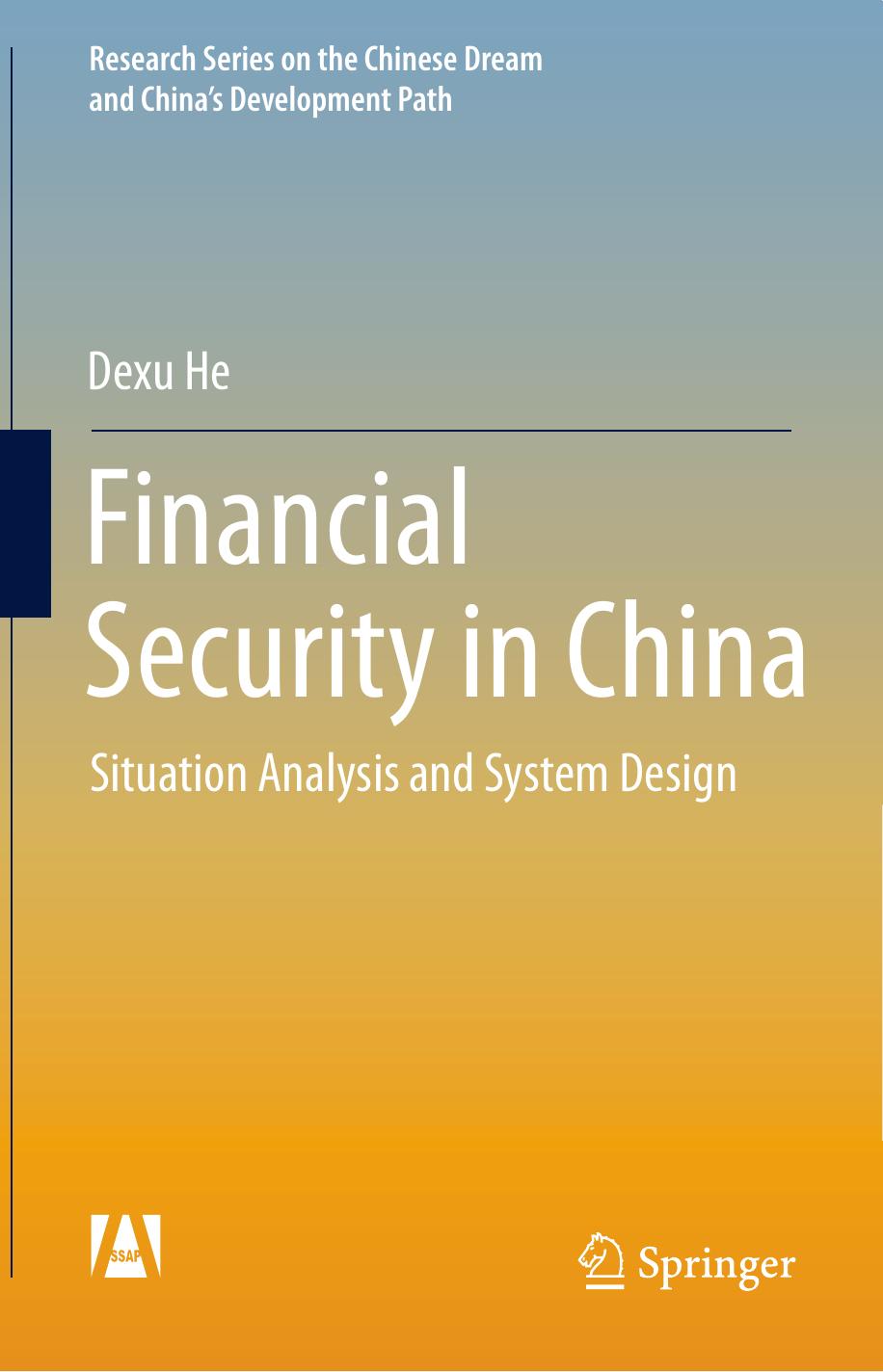 Financial Security in China: Situation Analysis and System Design by Dexu He (auth.)