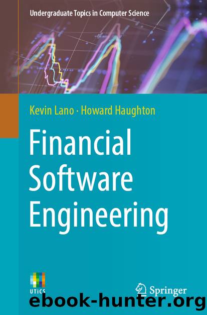 Financial Software Engineering by Kevin Lano & Howard Haughton