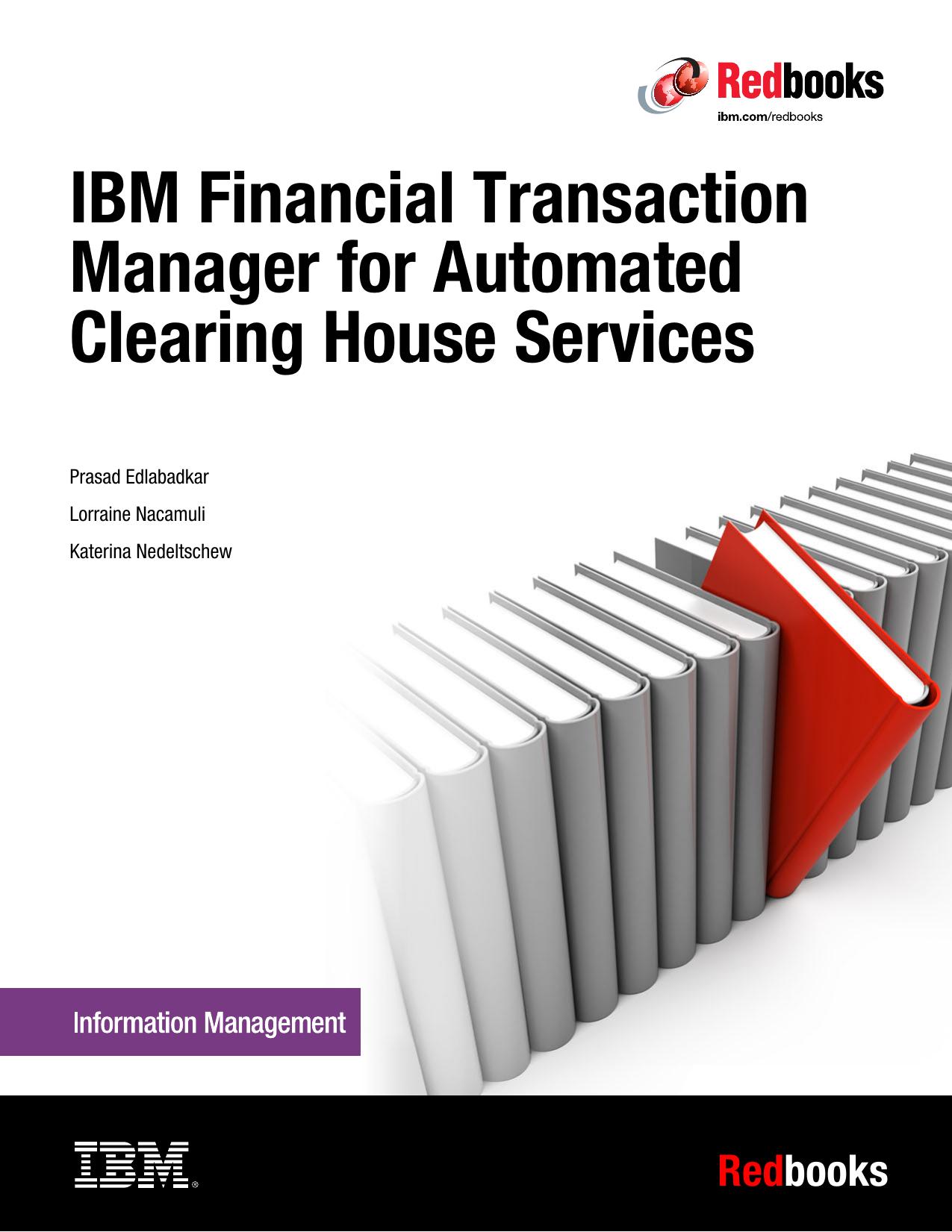 Financial Transaction Manager for Automated Clearing House Services by IBM