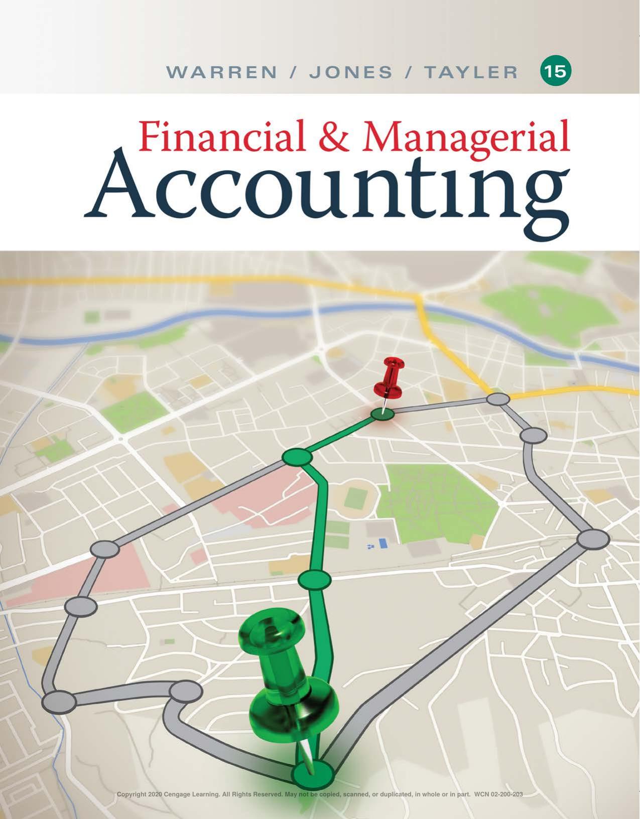 Financial and Managerial Accounting by Carl S. Warren Jefferson P. Jones William Tayler
