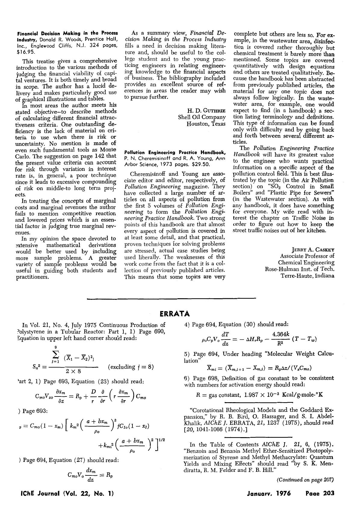 Financial decision making in the process industry, Donald R. Woods, Prentice Hall, Inc., Englewood Cliffs, N.J. 324 pages, [dollar]6.95 by Unknown