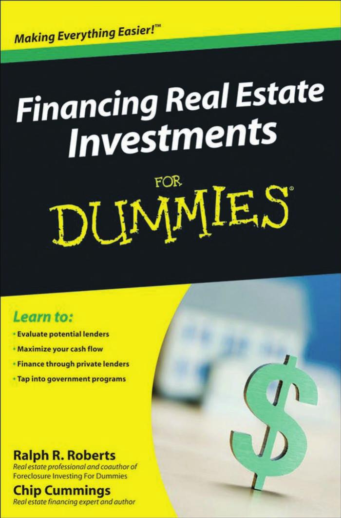 Financing Real Estate Investments For Dummies (For Dummies (Business & Personal Finance)) by Ralph R. Roberts Chip Cummings Joe Kraynak