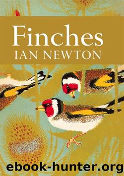 Finches (Collins New Naturalist Library, Book 55) by Ian Newton