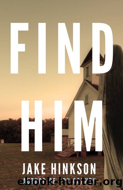Find Him by Jake Hinkson