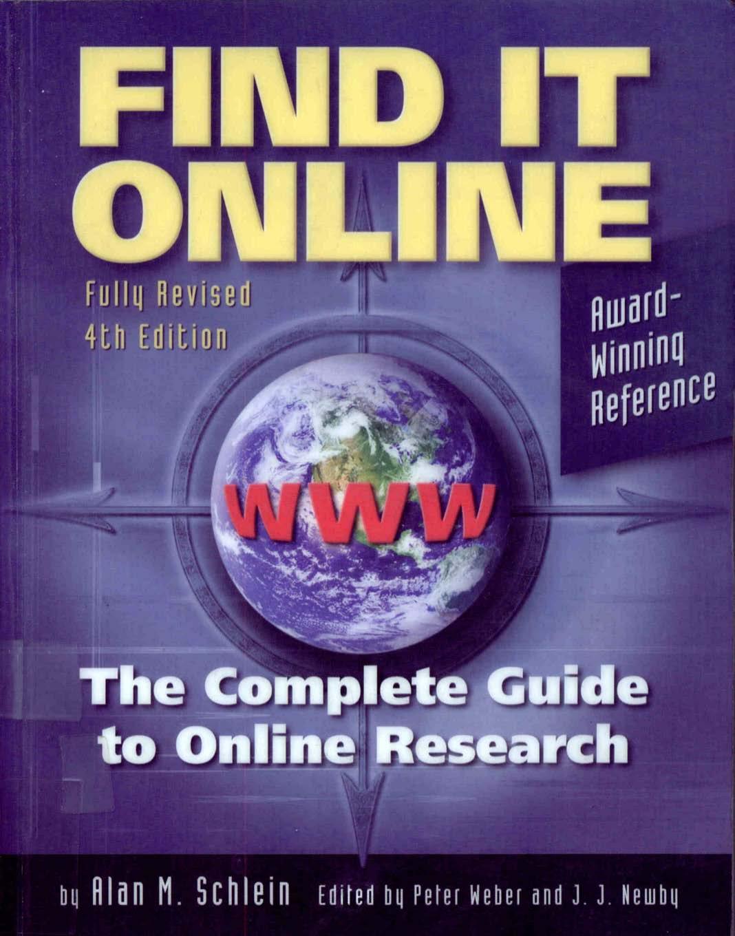 Find It Online: The Complete Guide to Online Research, 4e (2004) by Alan M. Schlein