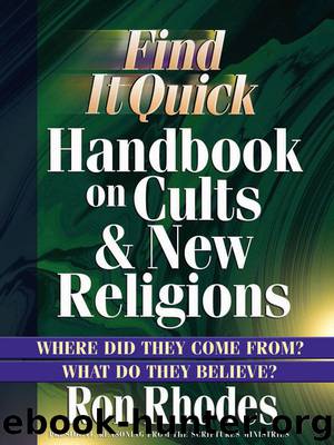 Find It Quick Handbook on Cults and New Religions by Rhodes Ron