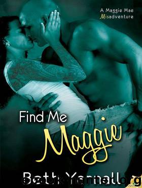 Find Me Maggie by Beth Yarnall