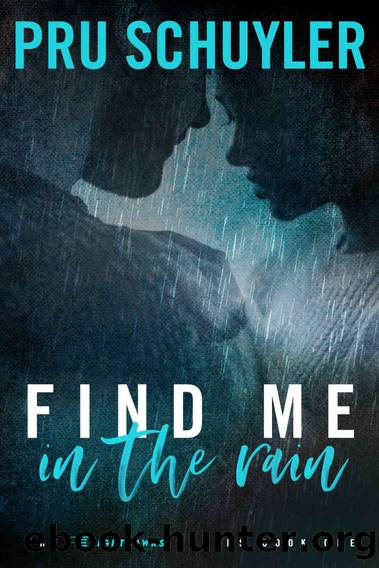 Find Me in the Rain by Pru Bray