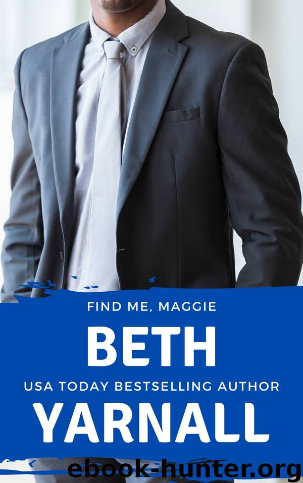 Find Me, Maggie by Beth Yarnall