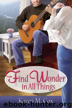 Find Wonder in All Things by Karen M. Cox