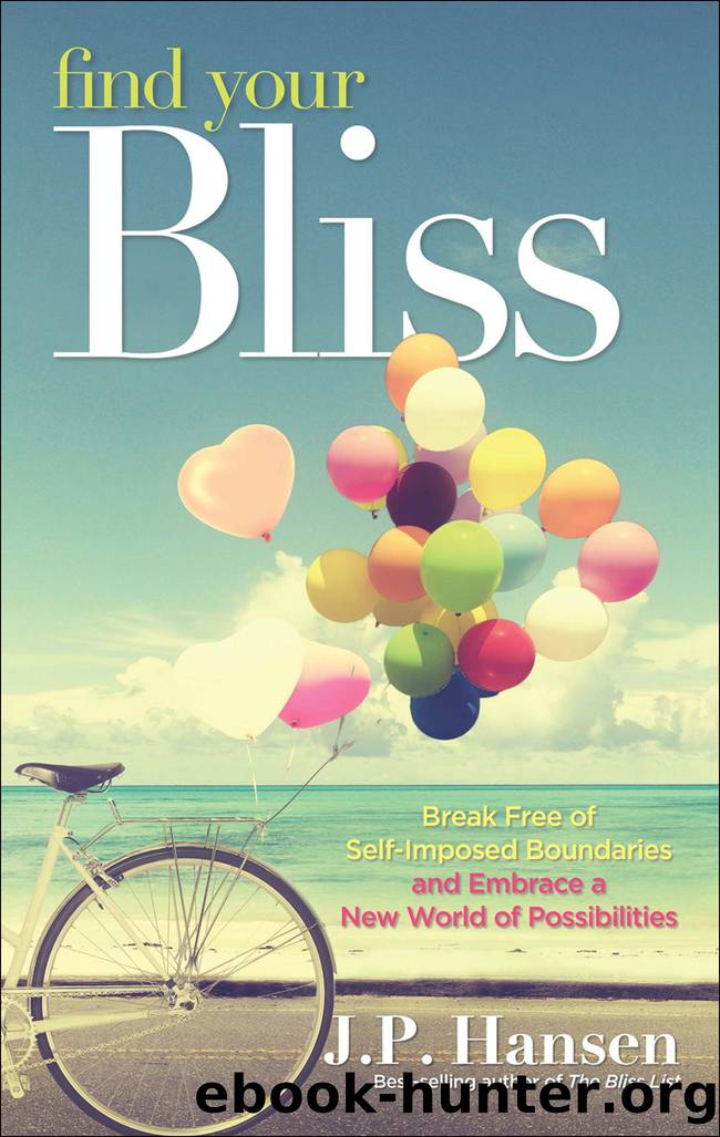 Find Your Bliss by J.P. Hansen
