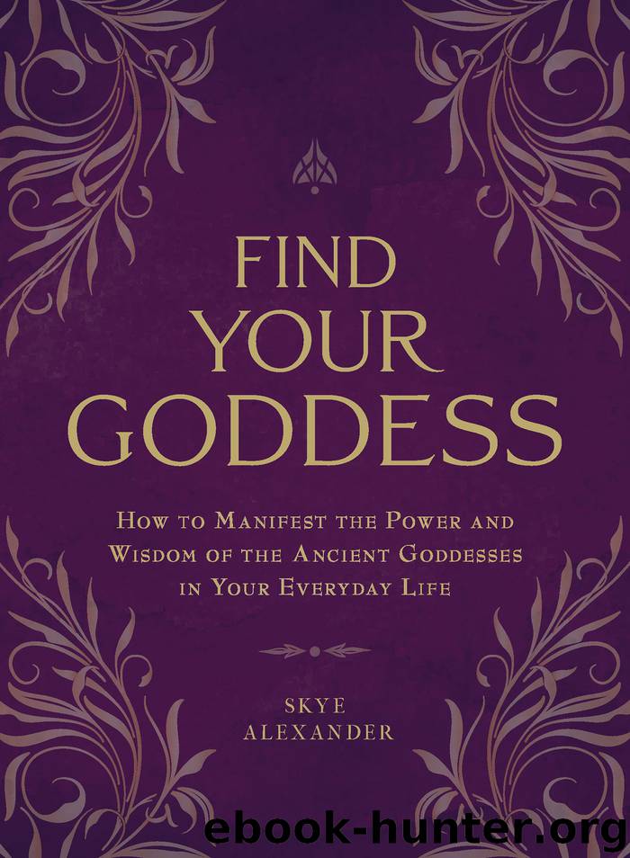 Find Your Goddess by Skye Alexander
