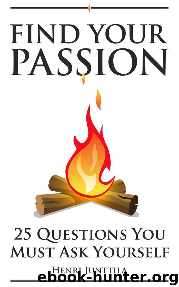 Find Your Passion by Junttila Henri