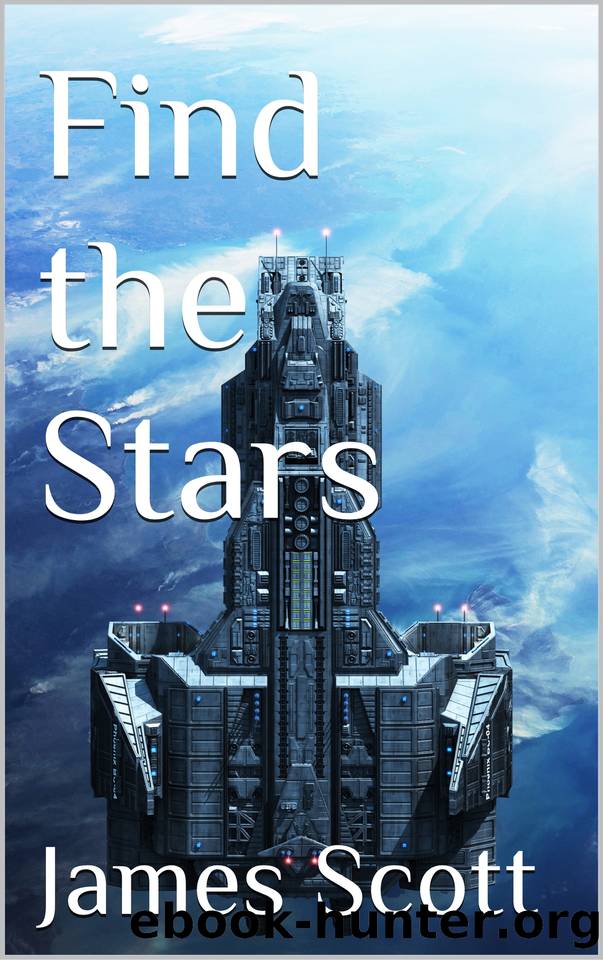 Find the Stars (The Nano Empire Book 1) by Scott James