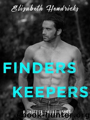 Finders Keepers: A Shifter Short Story by Elizabeth Hendricks