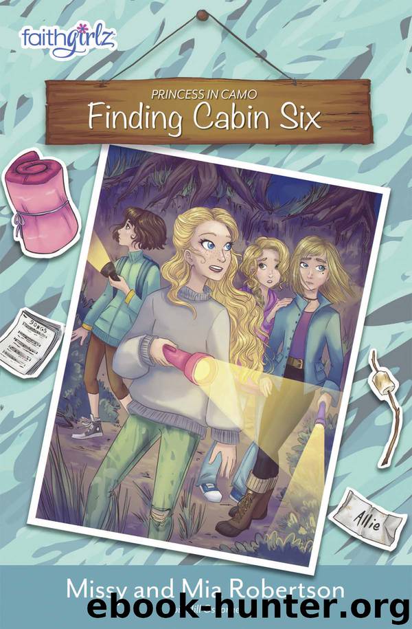 Finding Cabin Six by Missy Robertson