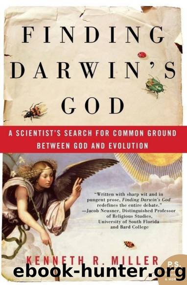 Finding Darwin's God: A Scientist's Search for Common Ground between God and Evolution by Kenneth R. Miller