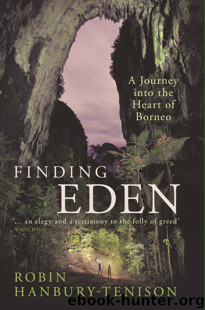 Finding Eden by Robin Hanbury-Tenison