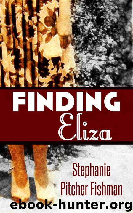 Finding Eliza by Stephanie Pitcher Fishman