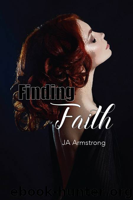 Finding Faith (Journey of Exploration Book 3) by Armstrong J.A